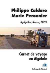 Carnet de voyage en Algébrie: Nouvelle édition revue et enrichie