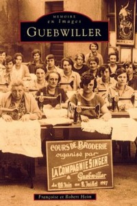 Guebwiller - Tome I