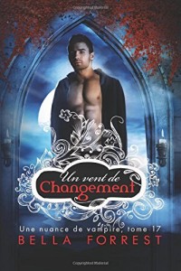 Une nuance de vampire 17 : Un vent de changement