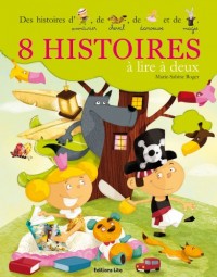 8 Histoires a Lire a Deux : Histoires d'aventurier, de cheval. - De 4 à 6 ans