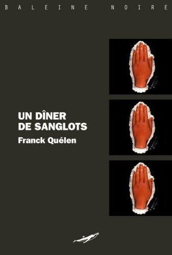 Diner de Sanglots  (Un)