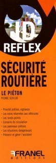 Sécurité routière : Le piéton