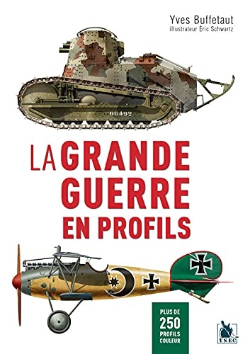 La Grande Guerre en profils