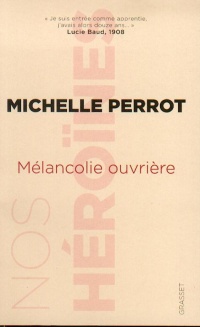 Mélancolie ouvrière: 