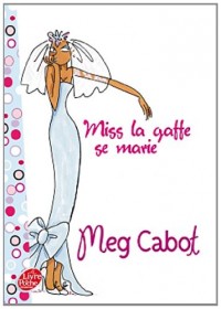 Miss la Gaffe - Tome 3 - Miss la Gaffe se marie