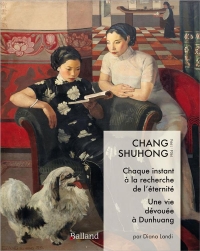 Chang Shuhong : Chaque instant à la recherche de l'éternité