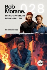 Bob Morane - Les Compagnons de Damballah: Tome 028