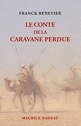 Le Conte de la caravane perdue