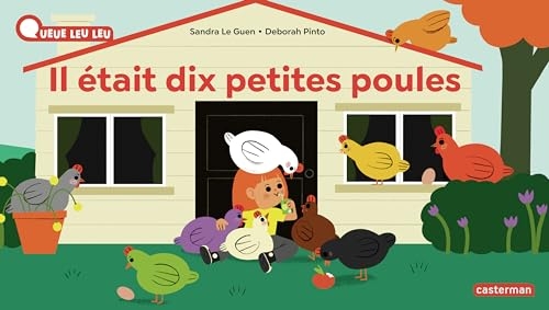 À la Queue Leu Leu - Il était 10 petites poules: Nouvelle édition