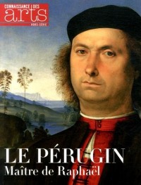 Connaissance des Arts, Hors-série N° 637 : Le Pérugin : Maître de Raphaël