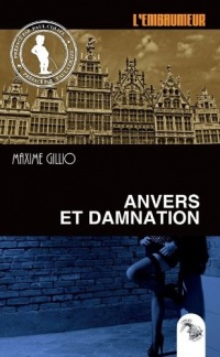 Anvers et Damnation