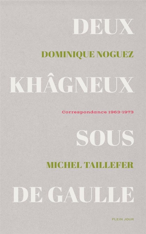 Deux Khagneux sous de Gaulle
