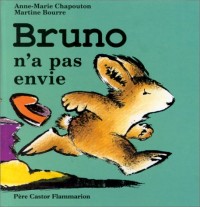 Bruno n'a pas envie