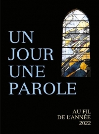 Un jour, une Parole: Au fil de l'année 2020