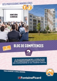 BTS Professions immobilières 1re & 2e années: Bloc de compétences 2, Administration des copropriétés et de l'habitat social