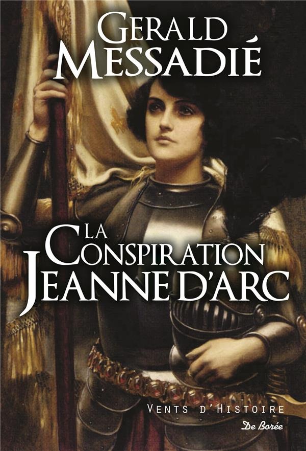 La conspiration Jeanne d'Arc
