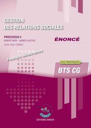Gestion des relations sociales - Enoncé: Processus 4 du BTS CG