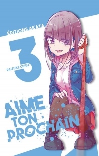 Aime ton prochain - tome 3 (03)