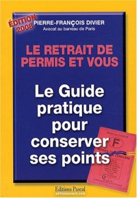 Le retrait de permis et vous