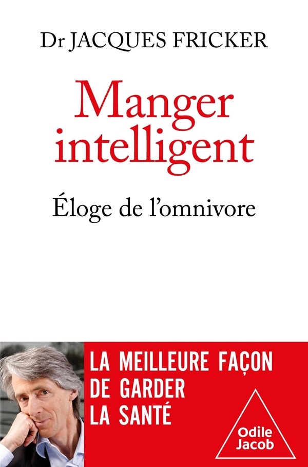 Manger intelligent: Éloge de l'omnivore