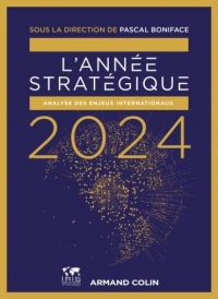 L'Année stratégique 2024: Analyse des enjeux internationaux (2024)