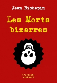 Les morts bizarres