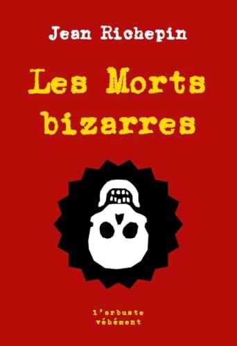 Les morts bizarres