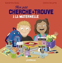 Mon petit cherche et trouve à la maternelle