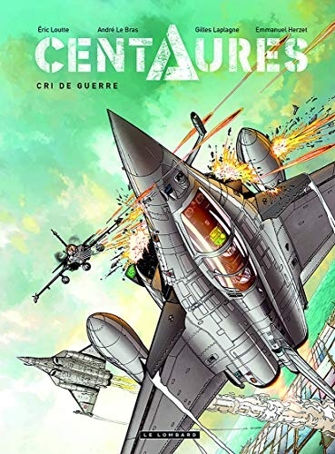 Centaures - Tome 2 - Cri de Guerre