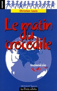 Le Matin du crocodile