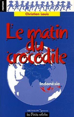 Le Matin du crocodile