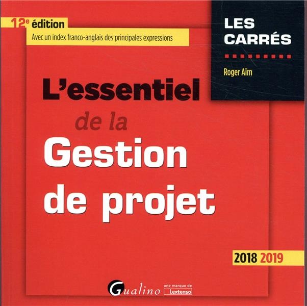 L'essentiel de la gestion de projet