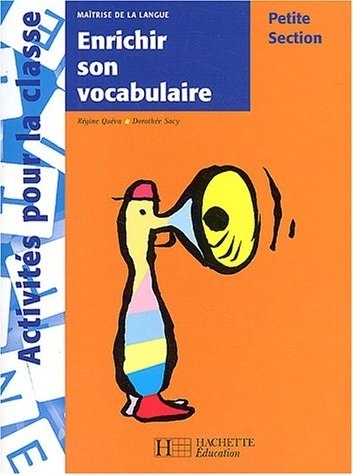 Enrichir son vocabulaire en petite section