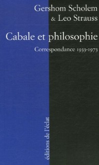 Cabale et philosophie : Correspondance 1933-1973