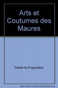 Arts et Coutumes des Maures