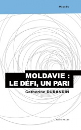 Moldavie : le défi, un pari