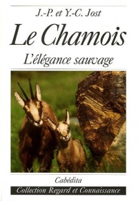 Les chamois : Milieu naturel, aspect, activités saisonnières