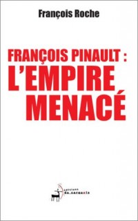 François Pinault, l'empire menacé