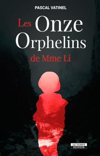 Les onze orphelins de Mme Li