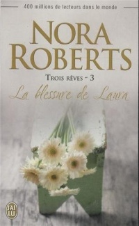 Trois rêves, Tome 3 : La blessure de Laura