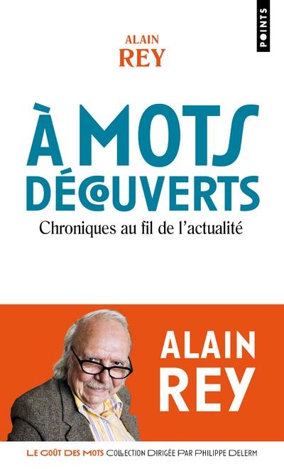 A mots découverts - Chroniques au fil de l'actualité