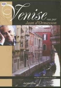 Venise vue par Jean d'Ormesson [9782849420737]