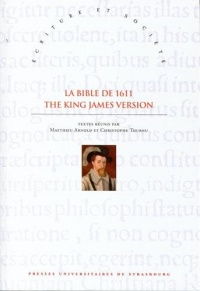 La Bible de 1611 - the King James Version