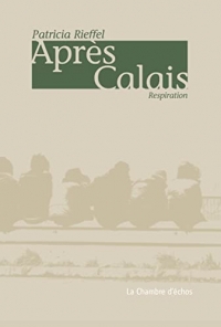 Après Calais : Respiration