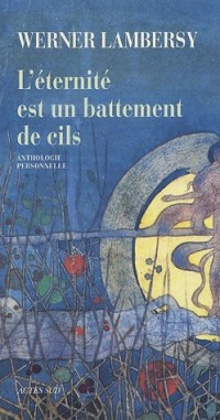 L'éternité est un battement de cils