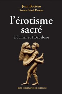 L'érotisme sacré à Sumer et à Babylone