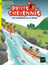 Petits cheyennes - Les champions de la pêche CP/CE1 6/7 ans