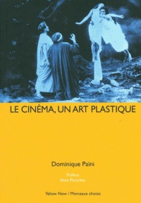 Le cinéma, un art plastique