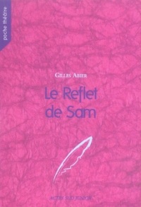 Le Reflet de Sam