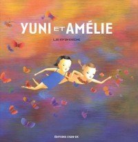 Yuni et Amélie